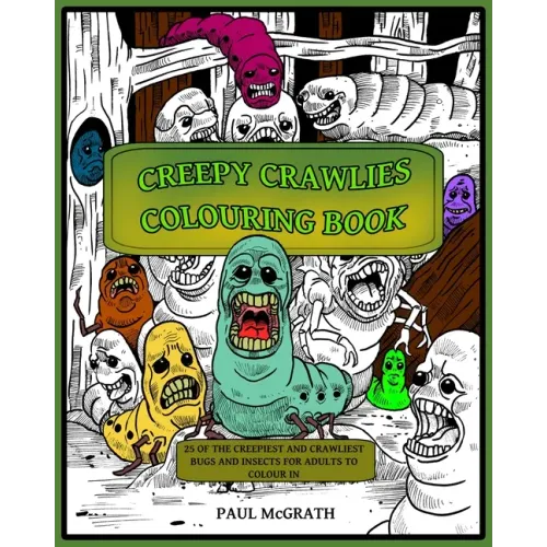 Creepy Crawlies Colouring Book