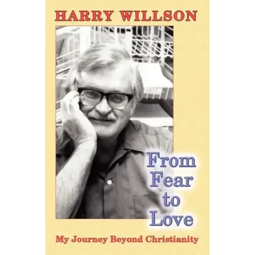 From Fear to Love: My Journey Beyond Christianity