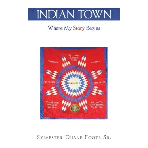 Indian Town: Where My Story Begins