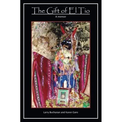 The Gift of El Tio