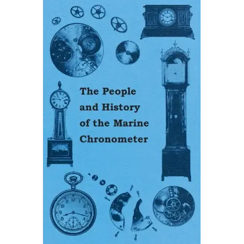 The People and History of The Marine and Pocket Chronometer