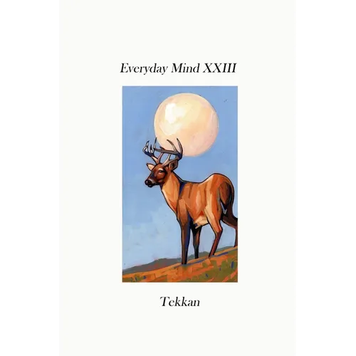 Everyday Mind XXIII