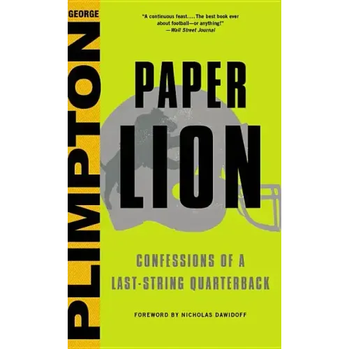 Paper Lion: Confessions of a Last-String Quarterback