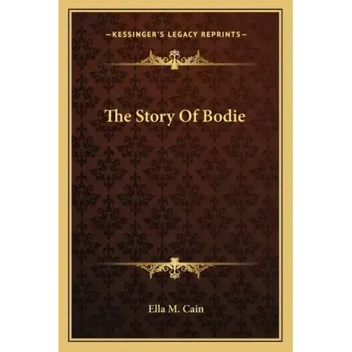 The Story Of Bodie