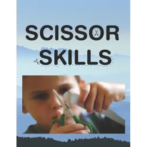 Scissor skills
