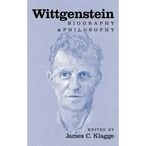 Wittgenstein: Biography and Philosophy