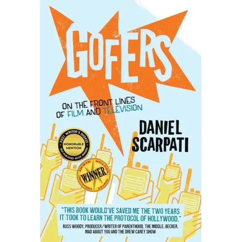 Gofers: On the Front Lines of Film and Television