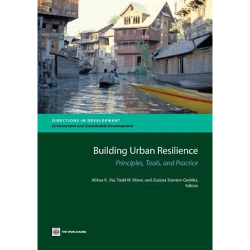 Building Urban Resilience: Principles, Tools, and Practice