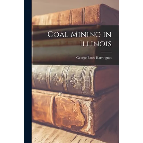 Coal Mining in Illinois