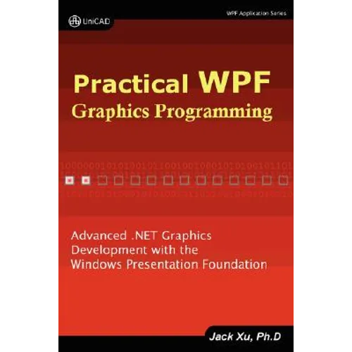Practical Wpf Graphics Programming