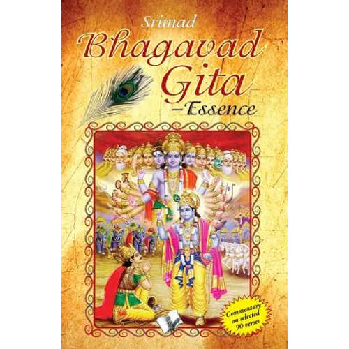 Srimad Bhagavad Gita - Essence