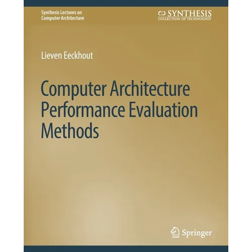 Computer Architecture Performance Evaluation Methods