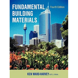 Fundamental Building Materials: Fourth Edition - Paperback