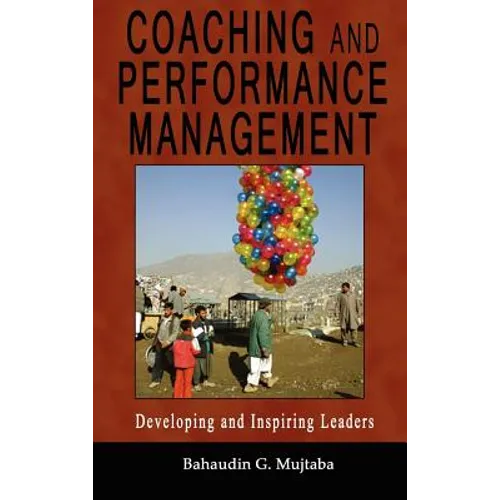 Coaching and Performance Management: Developing and Inspiring Leaders