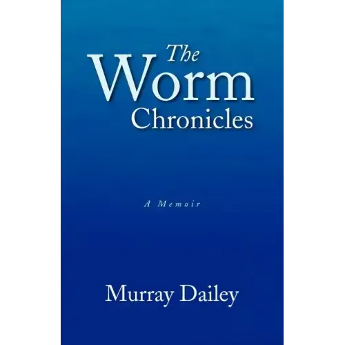 The Worm Chronicles