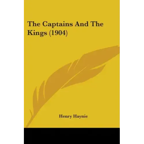 The Captains And The Kings (1904)