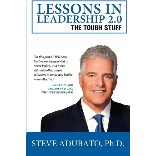 Lessons In Leadership 2.0-The Tough Stuff