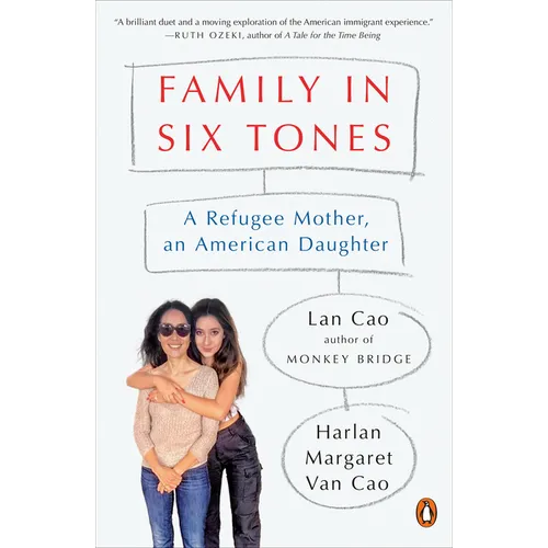 Family in Six Tones: A Refugee Mother, an American Daughter