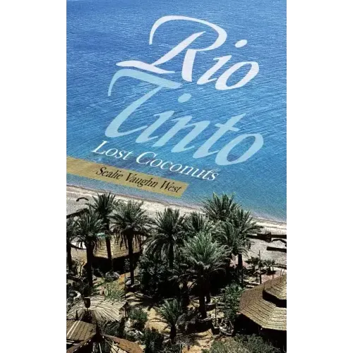 Rio Tinto: Lost Coconuts