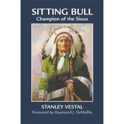 Sitting Bull: Champion of the Sioux