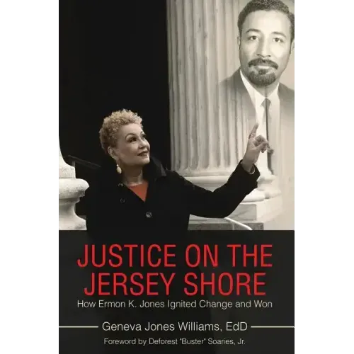 Justice on the Jersey Shore: How Ermon K. Jones Ignited Change and Won