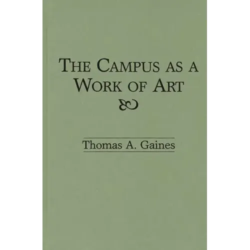 The Campus as a Work of Art