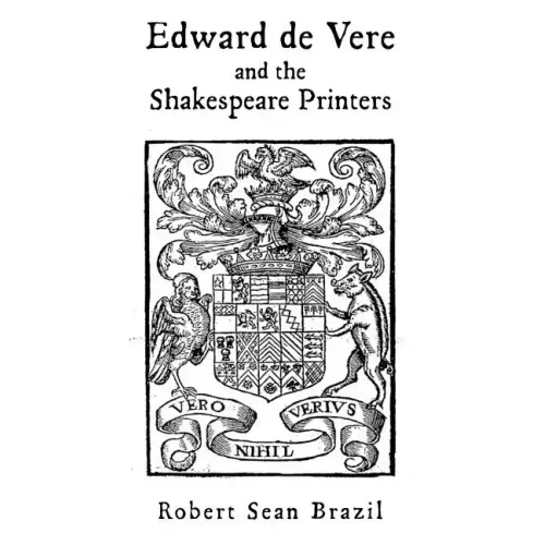 Edward de Vere and the Shakespeare Printers