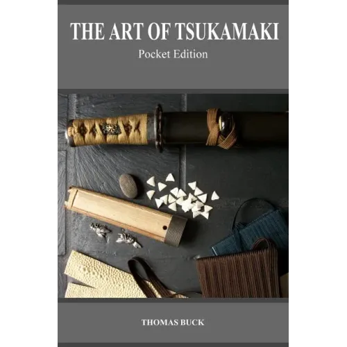 The Art of Tsukamaki: Pocket Edition