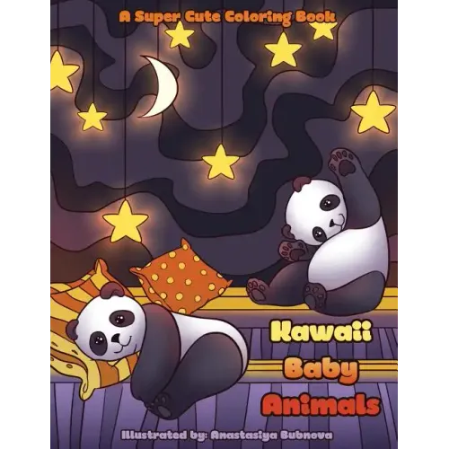 Kawaii Baby Animals: A Super Cute Coloring Book for Everyone