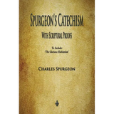 Spurgeon's Catechism: With Scriptural Proofs - Paperback