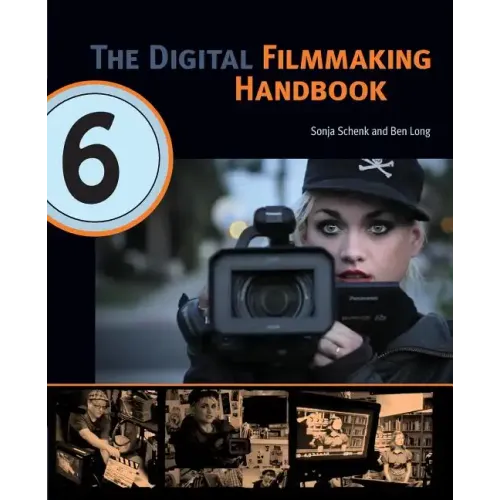The Digital Filmmaking Handbook