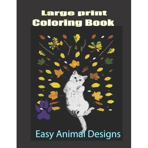 Large Print Coloring Book: Easy Animal Designs: Stress Relieving Designs with Paisley and Mandala Style Patterns, Makes the Best Coloring Gifts f