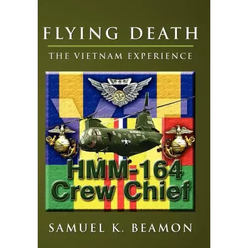 Flying Death: The Vietnam Experience