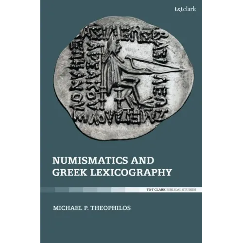 Numismatics and Greek Lexicography
