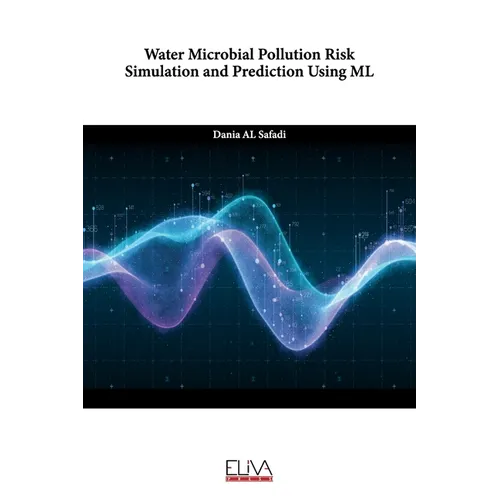 Water Microbial Pollution Risk Simulation and Prediction using ML