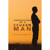 Confessions of a Broken Man