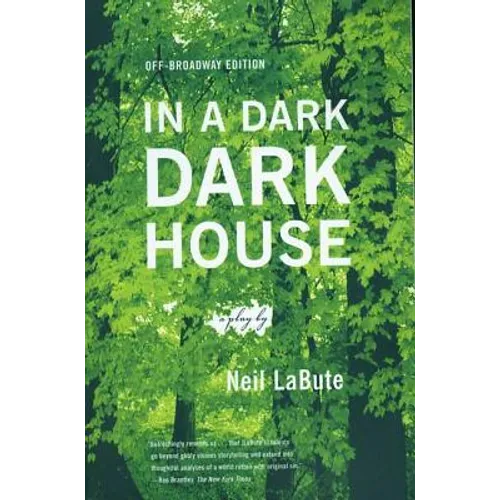 In a Dark Dark House: A Play
