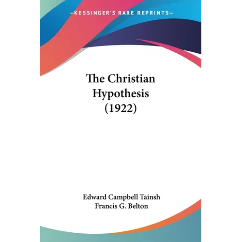The Christian Hypothesis (1922)