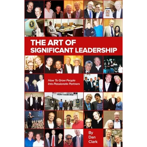 The Art Of Significant Leadership And Talent Development
