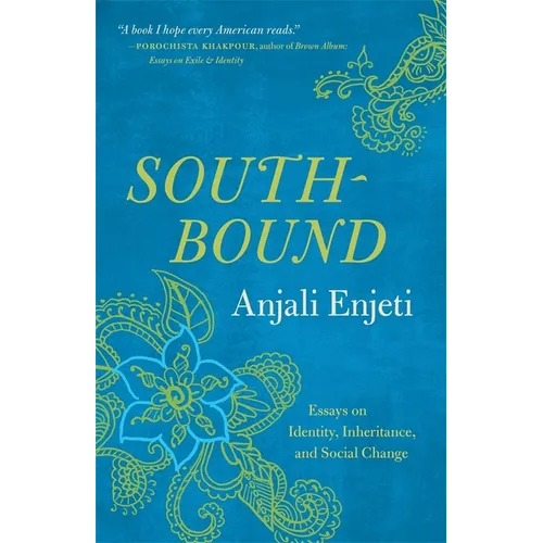 Southbound: Essays on Identity, Inheritance, and Social Change