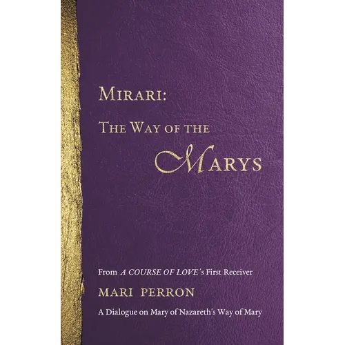 Mirari: The Way of the Marys