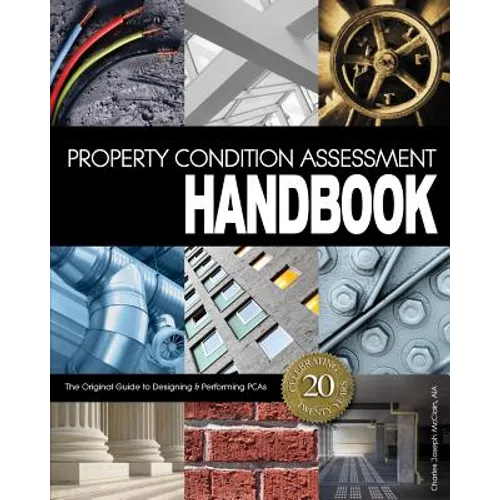 Property Condition Assessment Handbook: Updated 20th Anniversary Edition