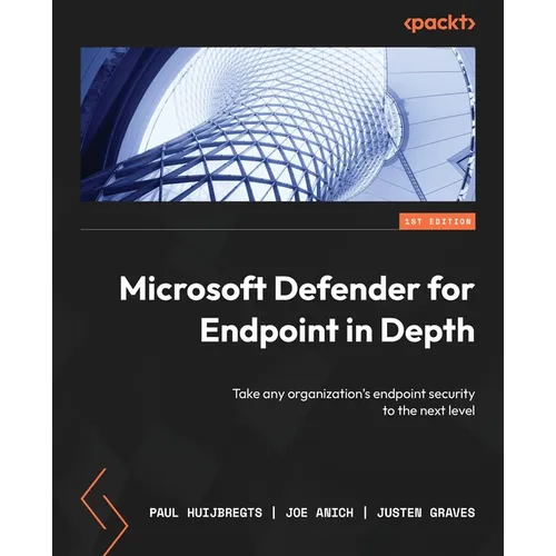 Microsoft Defender for Endpoint in Depth: Take any organization's endpoint security to the next level