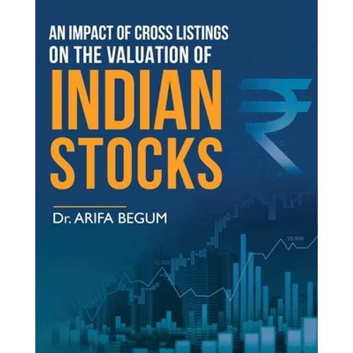 An Impact of Cross Listings on the Valuation of Indian Stocks