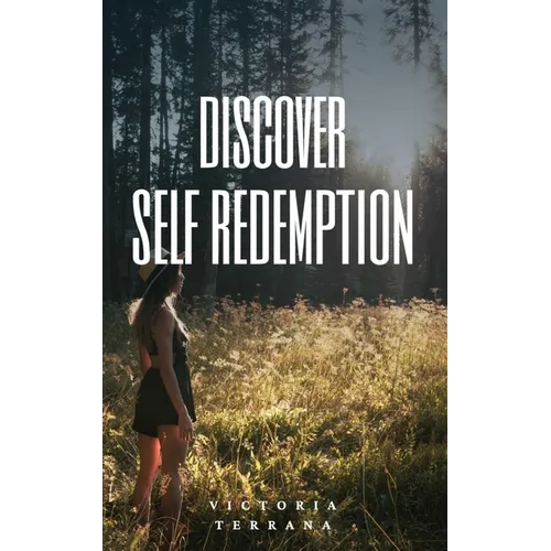 Discover Self Redemption