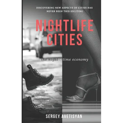 Nightlife Cities: the night-time economy