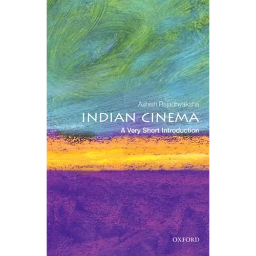 Indian Cinema: A Very Short Introduction