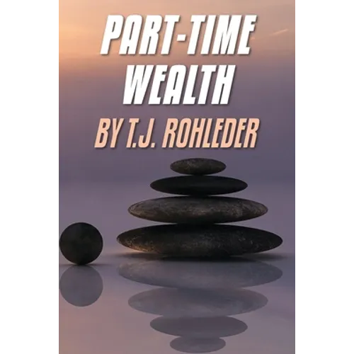Part-Time Wealth
