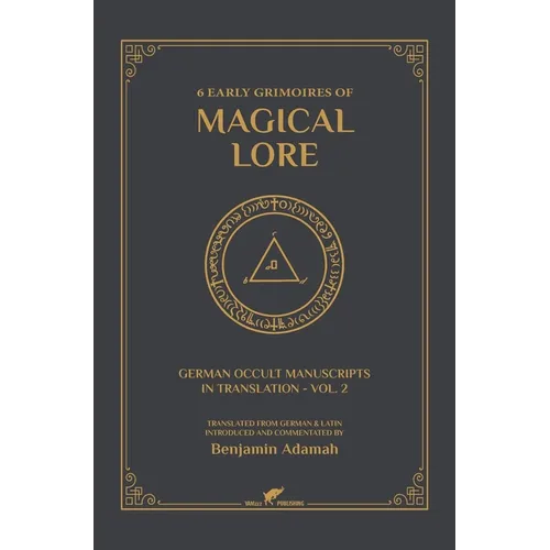 6 Early Grimoires of Magical Lore