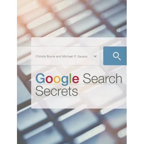 Google Search Secrets
